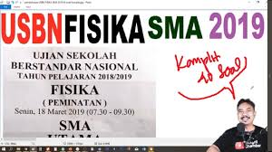 Pembahasan Usbn Fisika Sma 2019 40 Soal Komplit Youtube