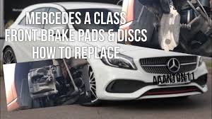 Mercedes A Class Front Brake Pads Discs Replacement Inc Wear Sensor Youtube