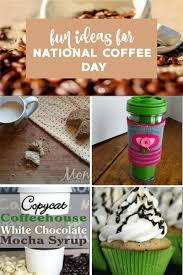 Four Fun Ideas For National Coffee Day National Coffee Day Yummy Drinks Coffee Ice Cream