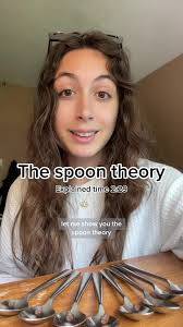 Understanding the Spoon Theory: Explained and Explored