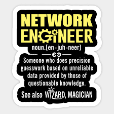 Funny Network Engineer Meaning Shirt Network Engineer Noun Definition Network Engineer Noun Definition Sticker Teepublic Citaty