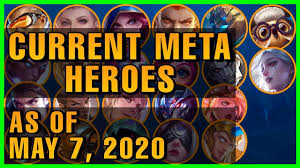 The main goal of the tier lists is to allow players to gauge the overall power and value of each hero. Current Meta Heroes As Of May 7 2020 Mobile Legends Youtube