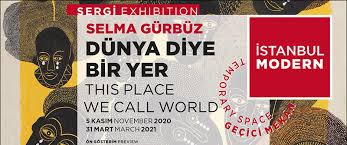 Masallar, mitler selma gürbüz kimdir? Selma Gurbuz Sergisi Istanbul Modern De Kultur Sanat Haritasi