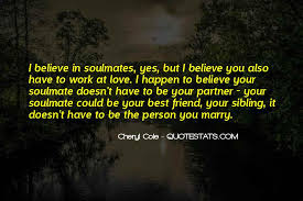 This is why finding your friendship soulmate at an early age can be one of the best things you'll ever do. Top 17 Best Friend And Soulmate Quotes Famous Quotes Sayings About Best Friend And Soulmate