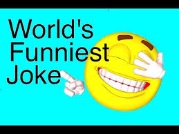 This joke may contain profanity. World S Funniest Joke Really Tested Part 1 Youtube