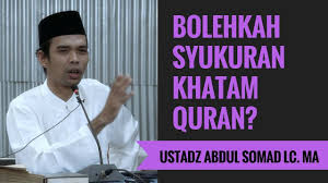Maybe you would like to learn more about one of these? Bolehkah Syukuran Khatam Quran Ustadz Abdul Somad Lc Ma Youtube