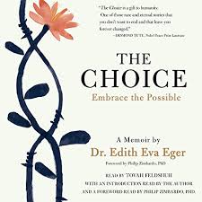 An act or the possibility of choosing: The Choice Horbuch Download Von Dr Edith Eva Eger Audible De Gelesen Von Tovah Feldshuh