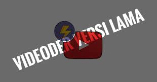 Update Download Apk Videoder Versi Lama Yang Tanpa Iklan Knoacc Org