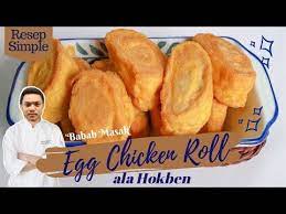 Resep Egg Chicken Roll Ala Hokben Gampang Banget Youtube Chicken Rolls Chicken Egg Rolls Egg Roll Recipes