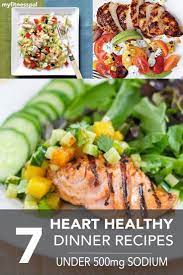 These 7 Delicious Recipes Are Perfect For Those Following A Low Sodium Diet Myfitnesspa Heart Healthy Recipes Low Sodium Heart Healthy Dinners Healthy Dinner