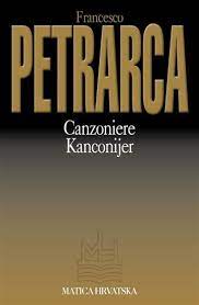 Prvi dio sadrži pjesme koje su nastala za laurina života, a drugi dio. Knjiga Kanconijer Canzoniere Francesco Petrarca Knjizara Znanje
