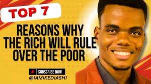 7 Reasons why the rich will rule over the poor