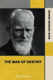 Amazon.com: The Man of Destiny: 9781444420371: Shaw, George Bernard: Books