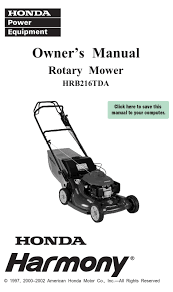 You are probably curious, how long a lawn mower last if we are doing these inspections as needed. Honda Harmony Hrb216tda Owner S Manual Pdf Download Manualslib