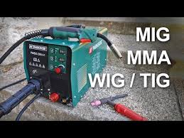 Multi Welder Parkside Pmsg 200 A1 199 Tig Mig Mma Unboxing And Test Youtube In 2020 Welders Mig Welder Tig Welding Tips