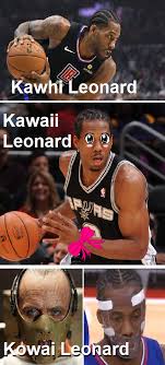 Kawhi is just learning how to laugh. Learn Japanese With The Nba S Kawhi Leonard Memes