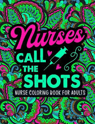 Nurse coloring page from professions category. Nurse Coloring Book For Adults A Relatable Snarky Nurse Adult Coloring Book For Relaxation Funny Nurse Gifts For Women Men Retirement Paperback Once Upon A Crime