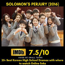 Best Korean High School Dramas Solomon S Perjury In 2020 High School Drama High School Drama