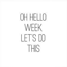 Pin By Christine Madrid On Quotes Monday Quotes Monday Motivation Quotes Weekday Quotes
