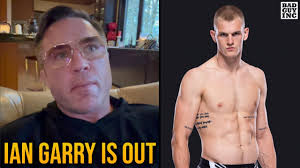 Ian Garry is OUT : r/ufc