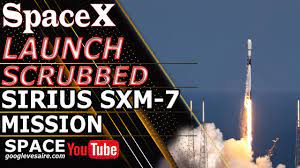 Spacex launch today live youtube. Scrub Spacex Falcon 9 Rocket Launch Landing Sirius Sxm 7 Mission Youtube