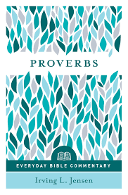 proverbs everyday bible commentary ebook by irving l jensen rakuten kobo