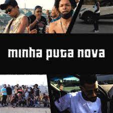 Minha Puta Nova (feat. Mc Play, Young Nego K & Gucciboy) 