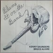Kenny Saunders, Bruce Alkire