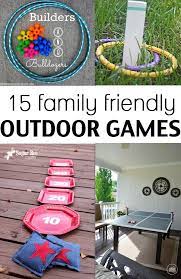 15 Family Friendly Outdoor Games Outdoor Kids Backyard Fun Fun