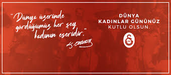 1977 yılında birleşmiş milletler tarafından 8 mart dünya emekçi kadınlar günü' olarak ilan edildi. 8 Mart Dunya Kadinlar Gunu Kutlu Olsun Galatasaray Org