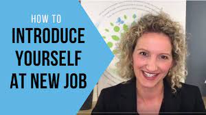 How to casually introduce myself in writing to a new team sample. How To Introduce Yourself At A New Job Youtube