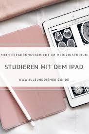 Studieren Mit Dem Ipad Ein Erfahrungsbericht Studieren Medizin Studieren Studieren Tipps