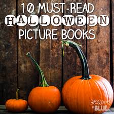 10 Must Read Halloween Picture Books Halloween Picture Books Picture Book October Teaching Ideas