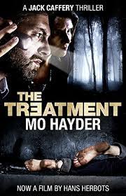 In 2016 regisseert hans herbots twee afleveringen van de britse reeks 'riviera', met in de hoofdrollen julia stiles, lena olin en anthony lapaglia. The Treatment Jack Caffery Series 2 Ebook Hayder Mo Amazon Co Uk Kindle Store