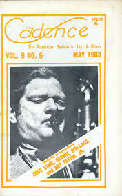 Cadence Jazz Magazine Vol 9 No. 5 May 1983 Zoot Sims, Bennie Wallace, Art  Tatum