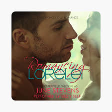 Romancing Lorelei: Oak Hollow, Book 2 (Unabridged) by June Stevens & DJ  Westerfield