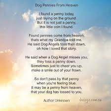 Dog Pennies From Heaven Heaven Poems Pennies From Heaven Dog Poems