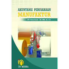 Contoh soal akuntansi perusahaan jasa dan jawabannya. Akuntansi Perusahaan Manufaktur