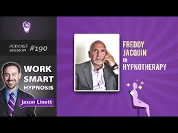 Work Smart Hypnosis #190 – Freddy Jacquin on Hypnotherapy - YouTube