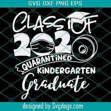 Download Class Of 2020 Quarantined Kindergarten Graduate Black White Svg Toilet Paper Png Kindergarten Quarantine Svg Isolation Face Mask Svg Svgdogs