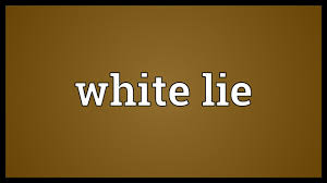 White Lie Meaning Youtube