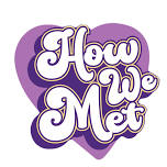How We Met - June 13 at SLO Cider