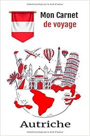 Parks 73 the townhouse hotel. Mon Carnet De Voyage Autriche Un Livre Journal De Voyage A Remplir Pour Preparer Vos Vacances Et Noter Tous Vos Souvenir Au Jour Le Jour 100 Pages Souvenir Format 15