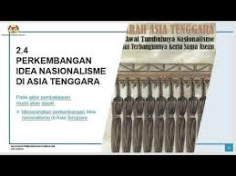 1.andres banifacion 2.jose rizal 3.emilio aguinaldo 4.sergio osmena. 2 4 Perkembangan Nasionalisme Di Asia Tenggara Youtube