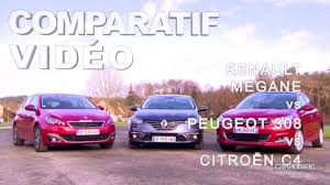 Check spelling or type a new query. Comparatif 2016 Renault Megane Vs Peugeot 308 Vs Citroen C4 Youtube