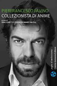 Pierfrancesco Favino Collezionista di anime