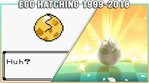 Evolution Of Pokemon Egg Hatching 1999 2018 Youtube