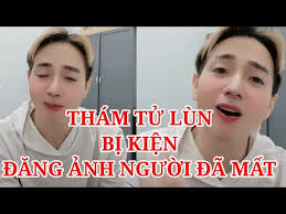 THÁM TỬ LÙN BỊ KIỆN VÌ ĐĂNG ẢNH NGƯỜI ĐÃ MẤT LÀM CHA HỒNG LOAN?