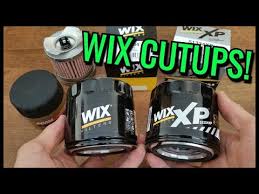 Wix Oil Filters Cut Open Xp Vs Regular Vs Fram Ultraguard