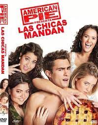 American Pie Las Chicas Mandan Movie Home Digital Facebook